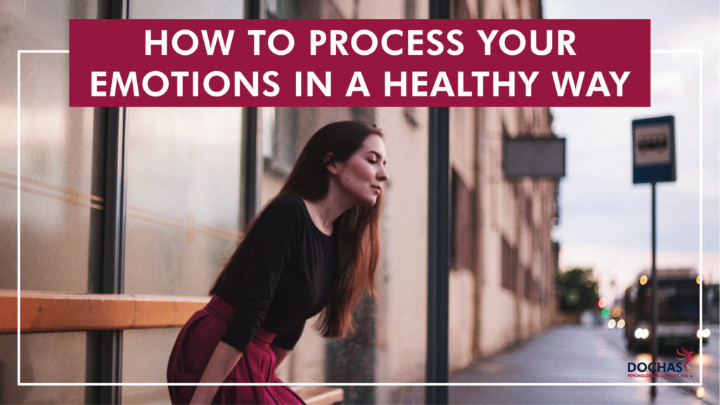 How to process your emotions in a healthy way