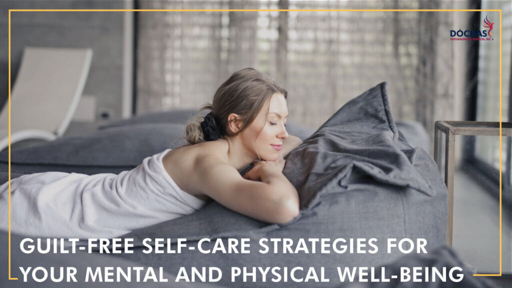 guilt-free self-care strategies for your mental and physical well-being blog header