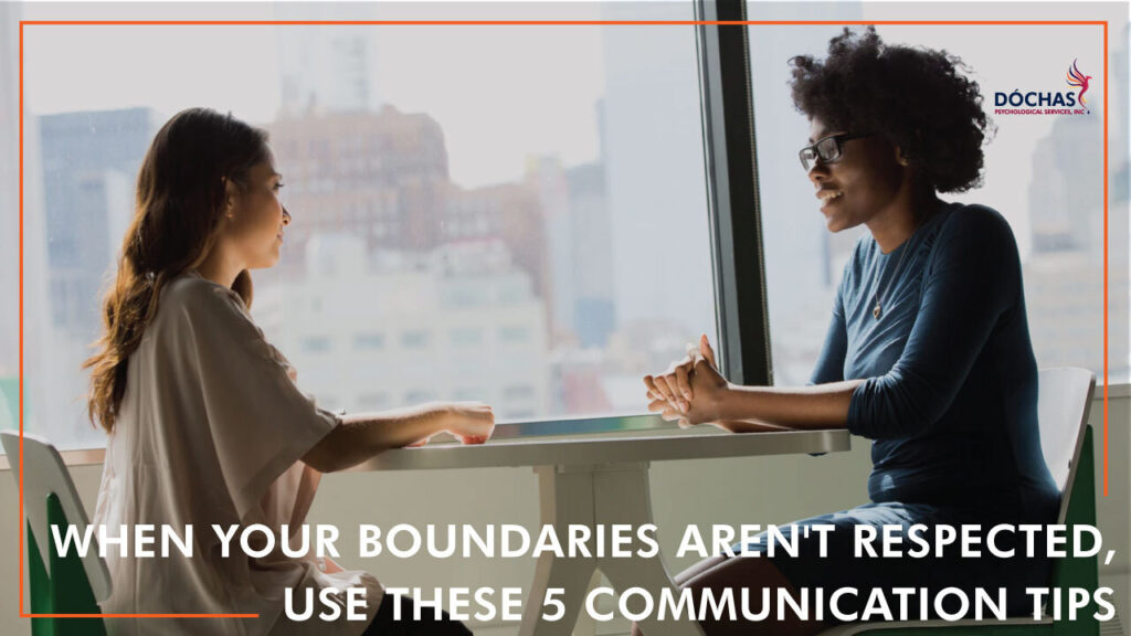 when your boundaries aren't respected, use these 5 communication tips blog header