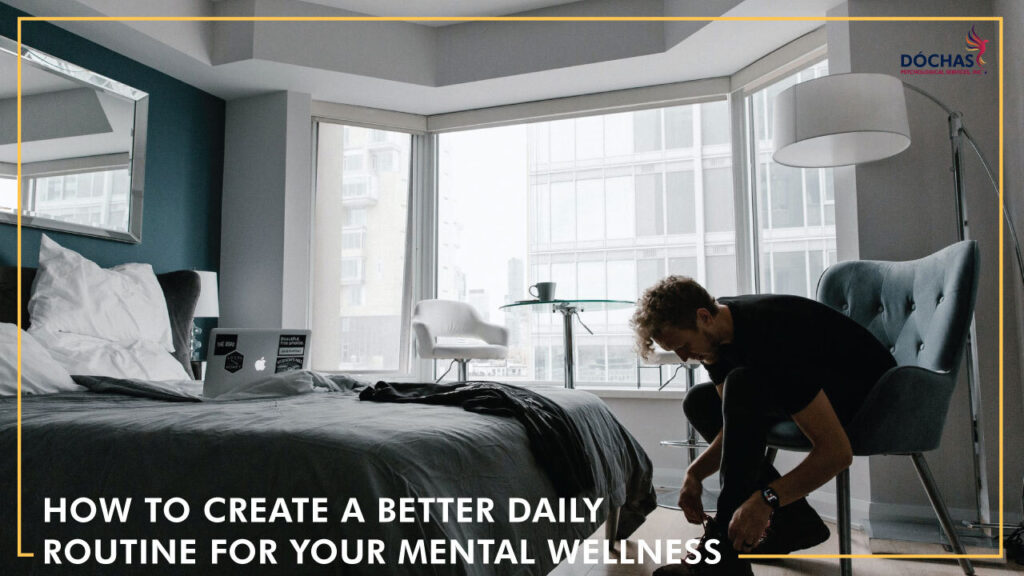 how to create a better daily routine for your mental wellness blog header