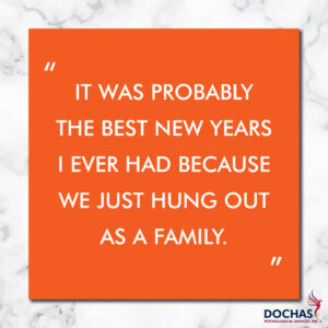 "It was probably the best new years I ever had because we just hung out as a family"