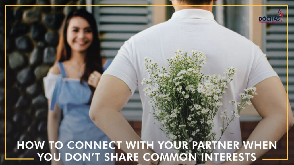 How to Connect with Your Partner When You Don’t Share Common Interests