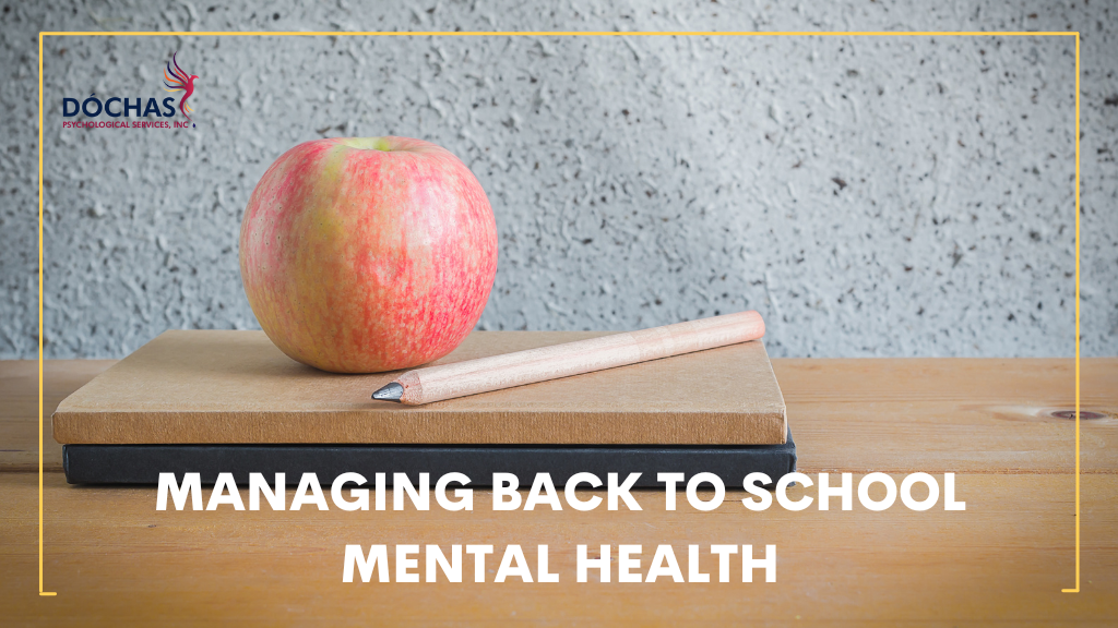 Managing Back to School Mental Health, Dochas Psychological Services blog