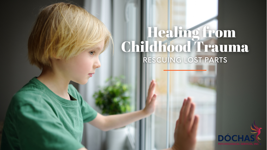 Healing From Childhood Trauma, Dochas Psychological Services