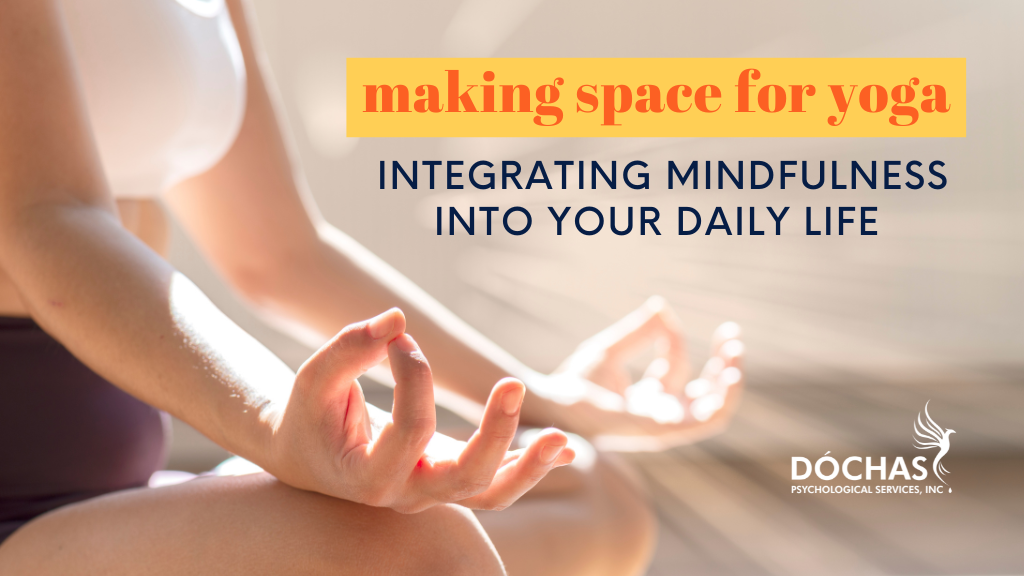 How to Integrate Yoga Into Your Day, Spruce Grove Psychology blog